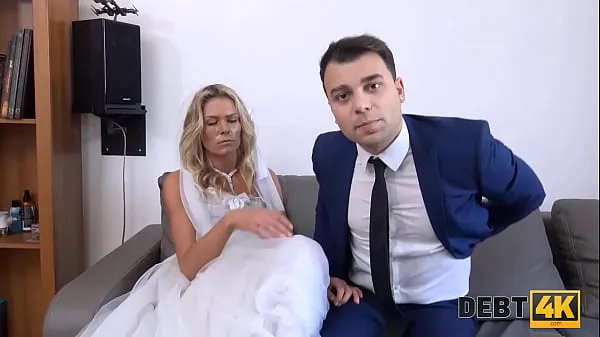 New DEBT4k. Brazen guy fucks another mans bride as the only way to delay debt fresh Tube