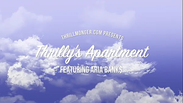 Nová Aria Banks - Thrillys Apartment (Bubble Butt PAWG With CLAWS Takes THRILLMONGER's BBC čerstvá trubica